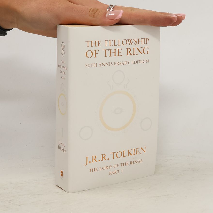 John Ronald Reuel Tolkien The Fellowship Of Ther Ring 1