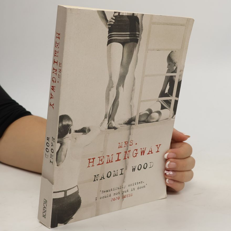 Naomi Wood Mrs. Hemingway
