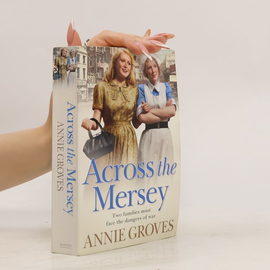 Annie Groves Across the Mersey