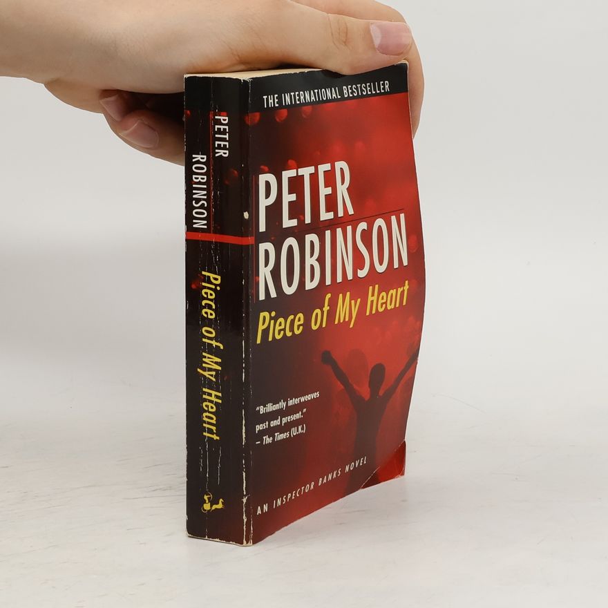 Peter Robinson Piece of My Heart