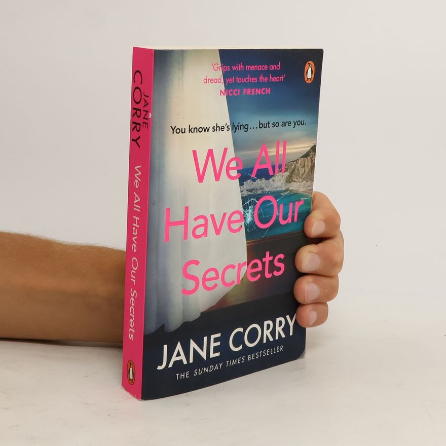 Jane Corry We All Have Our Secrets