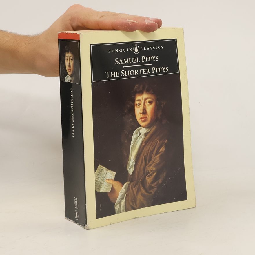 Samuel Pepys The Shorter Pepys