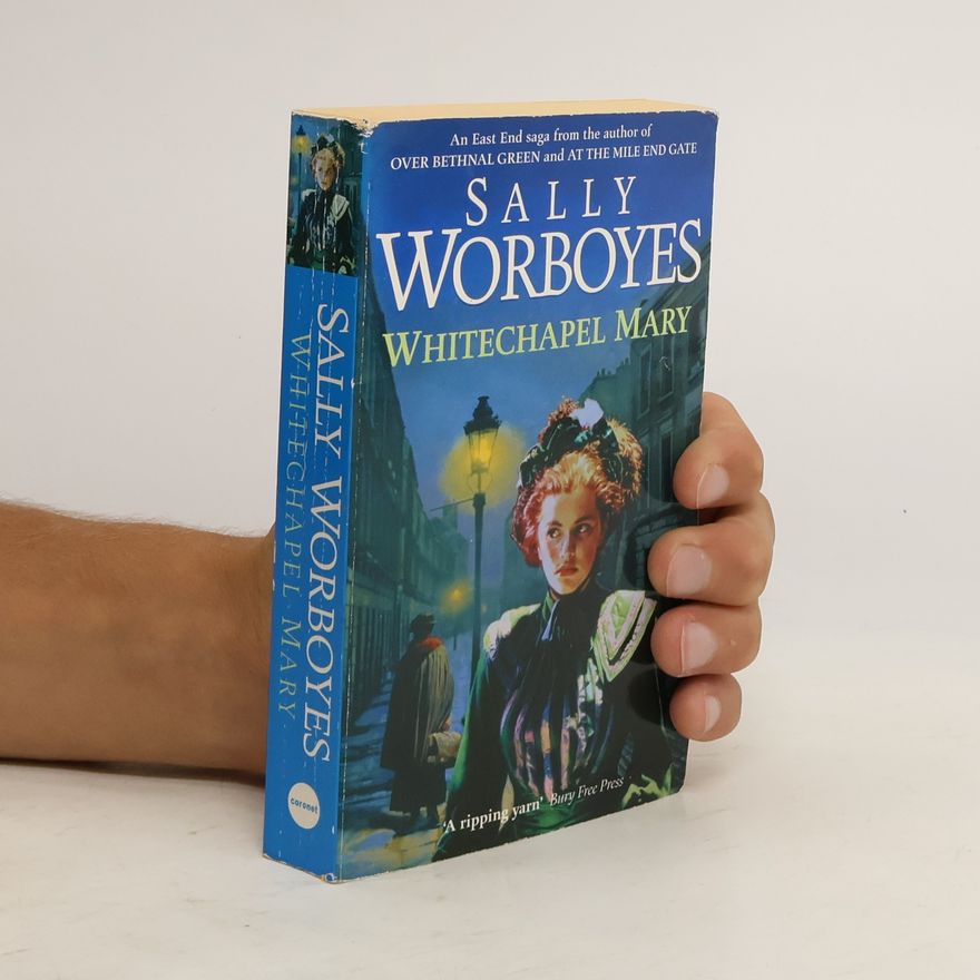 Sally Worboyes Whitechapel Mary