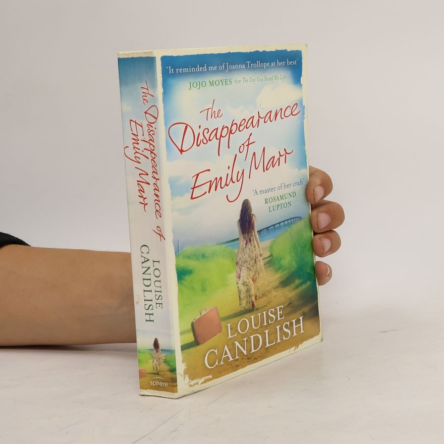 Louise Candlish The Disappearance of Emily Marr