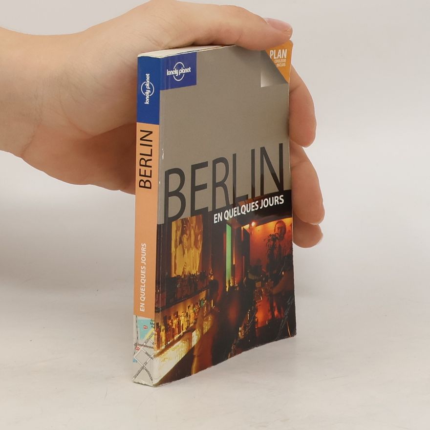 Andrea Schulte-Peevers Berlin en quelques jours