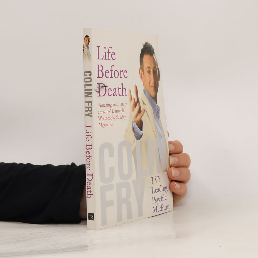 Colin Fry Life Before Death