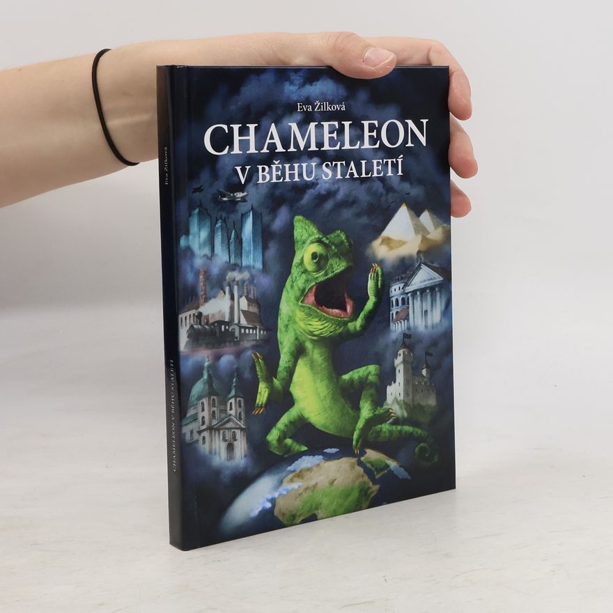 Eva Žilková Chameleon v běhu staletí