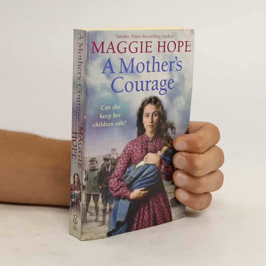 Maggie Hope A Mother’s Courage
