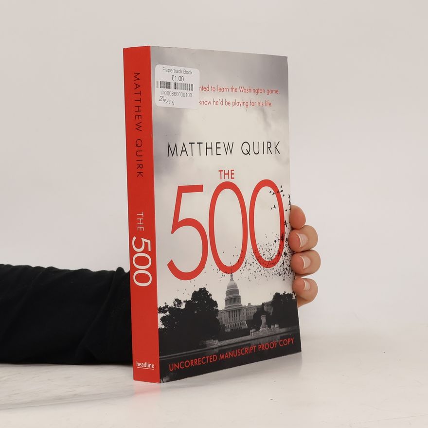 Matthew Quirk The 500