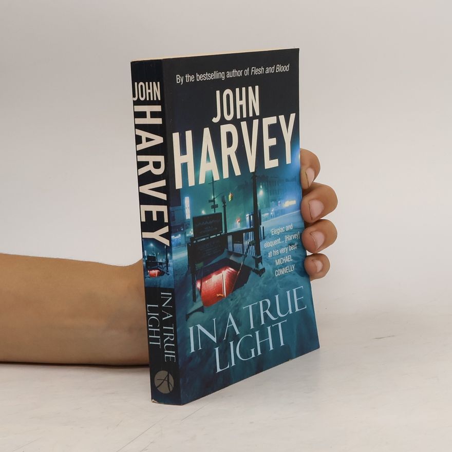 Harvey John W. In a True Light