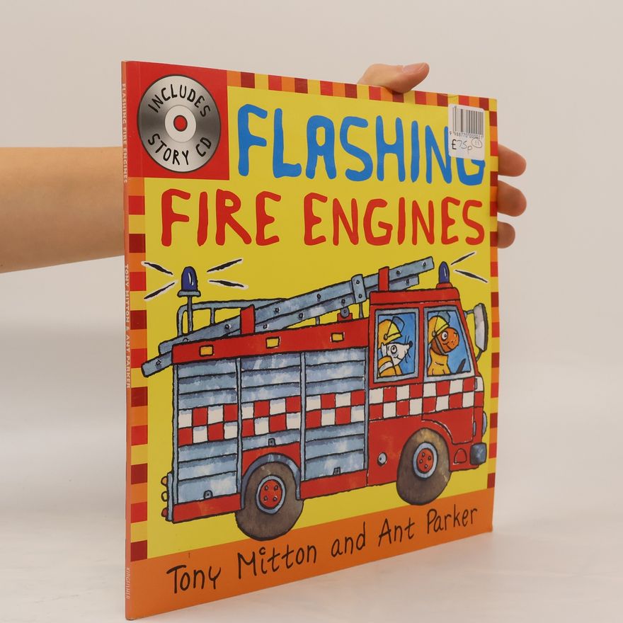 Tony Mitton Flashing Fire Engines