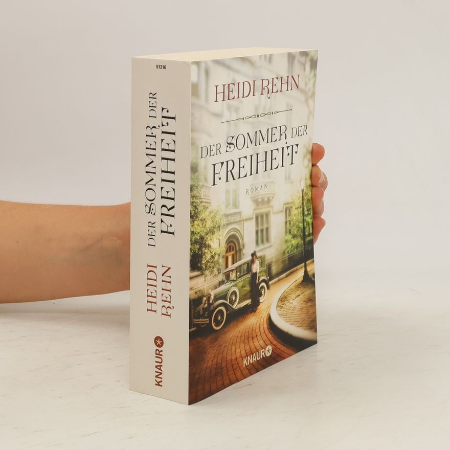 Heidi Rehn Der Sommer der Freiheit
