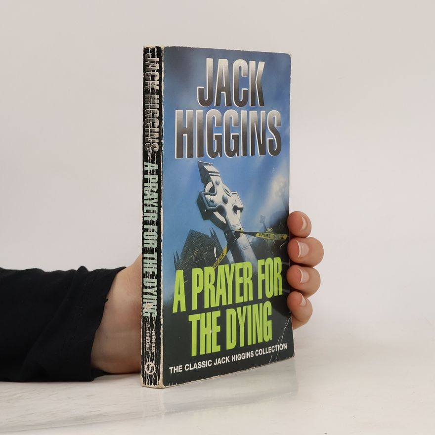 Jack Higgins A Prayer for the Dying