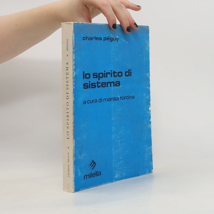 Charles Péguy Lo spirito di sistema