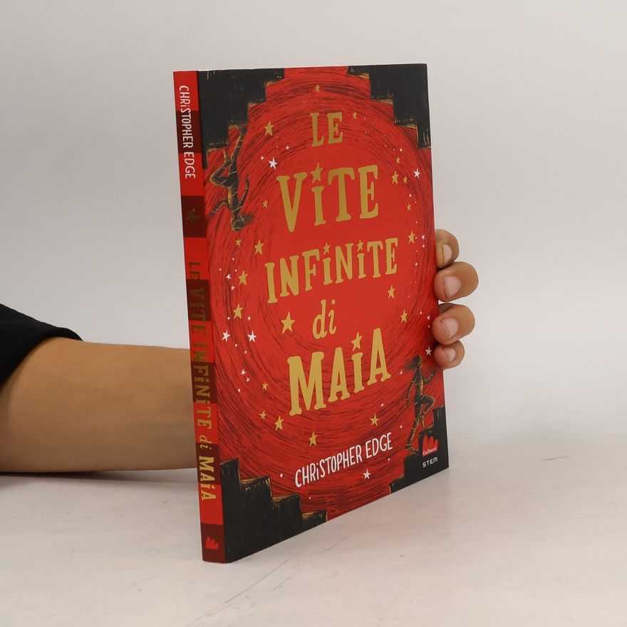Christopher Edge Le vite infinite di Maia