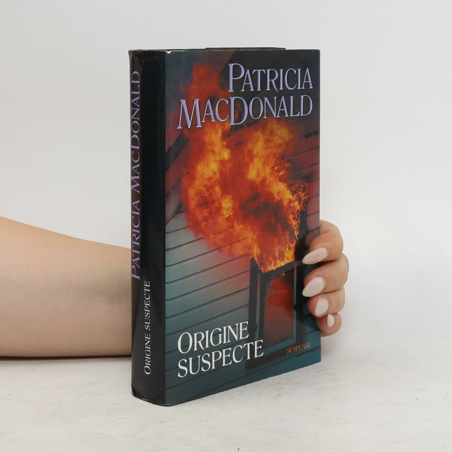 Patricia Macdonald Origine suspecte