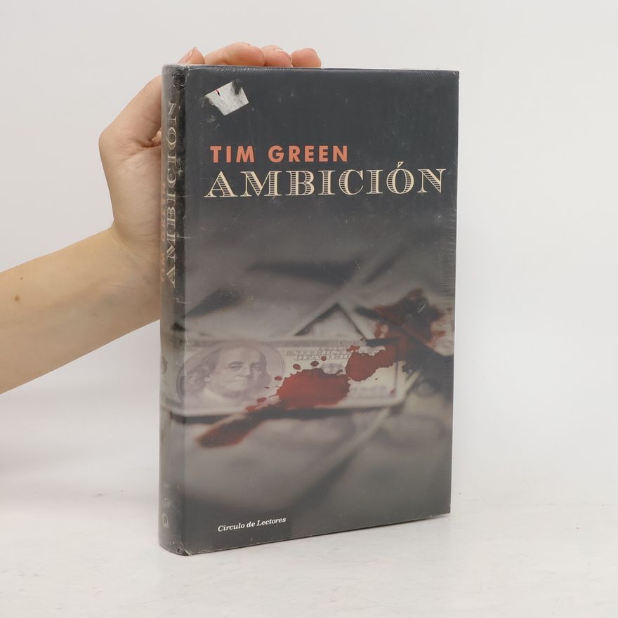 Tim Green Ambición