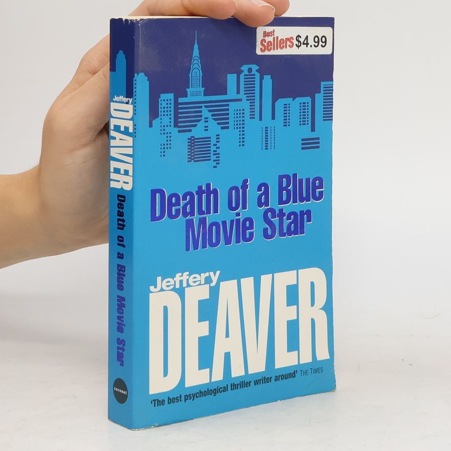 Jeffery Deaver Death of a Blue Movie Star