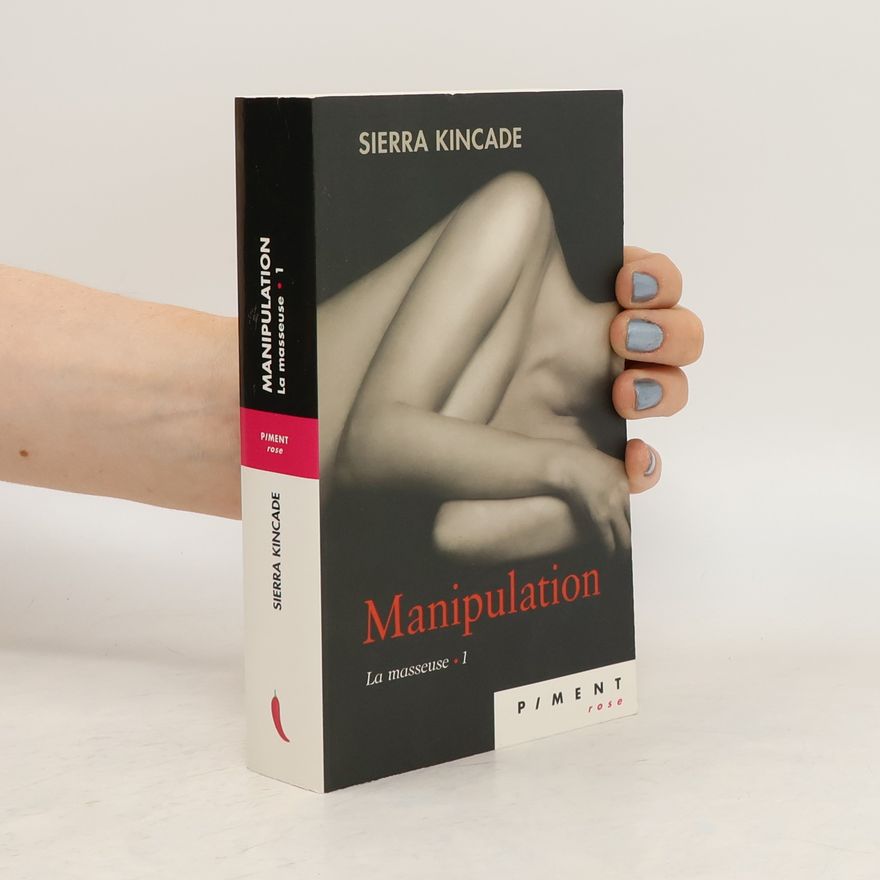 Sierra Kincade Manipulation