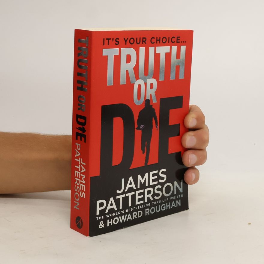 James Patterson Truth or Die