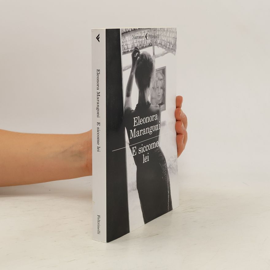 Eleonora Marangoni E siccome lei