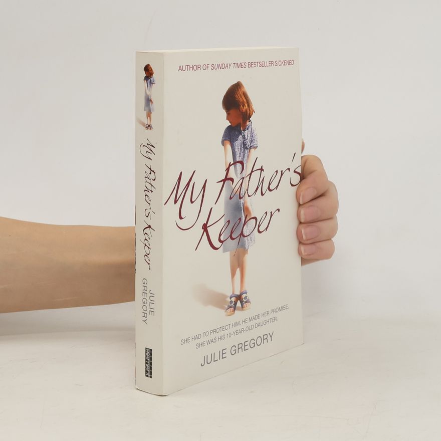 Julie Gregory My Father's Keeper