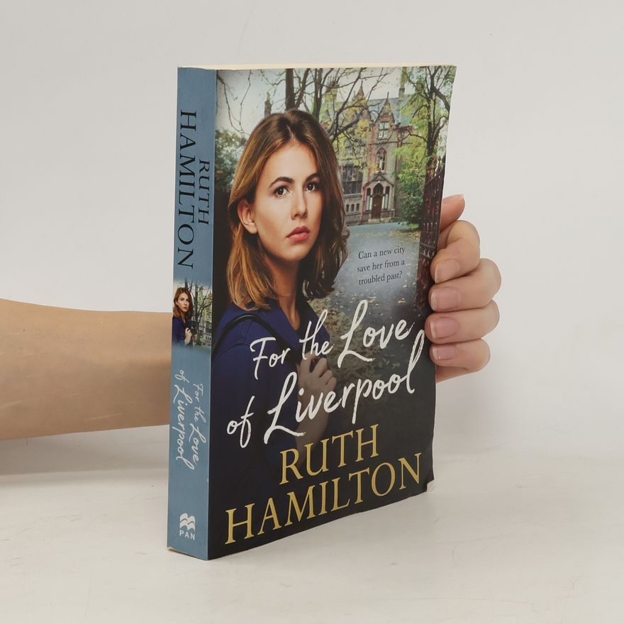 Ruth Hamilton For the Love of Liverpool