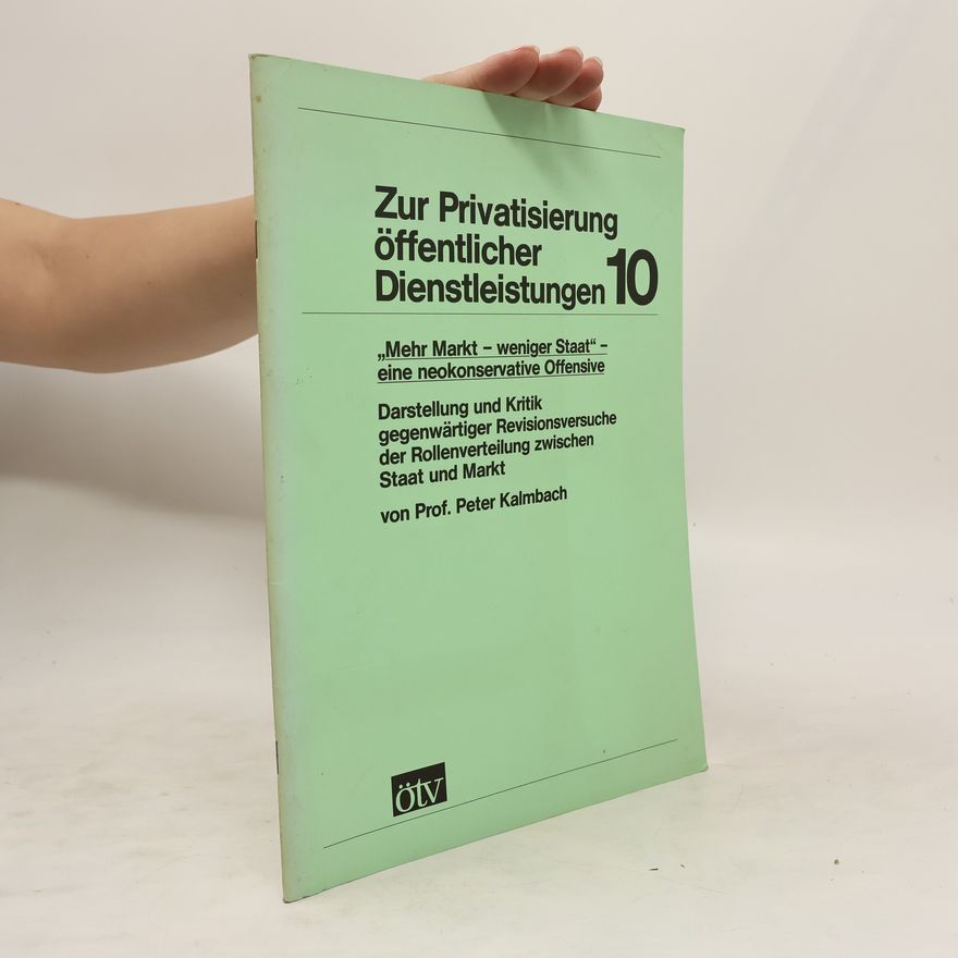 Autorenkollektiv Zur Privatisierung öffentlicher Dienstleistungen 10
