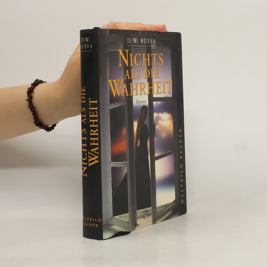 Dudley W. Buffa Nichts als die Wahrheit