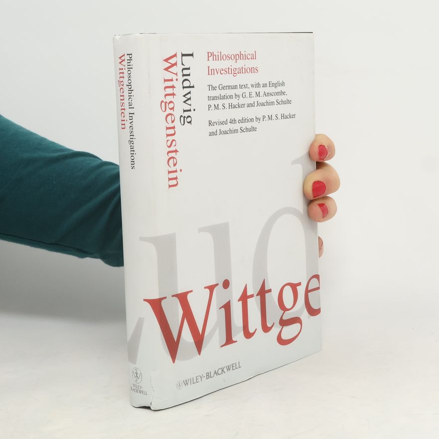 Ludwig Wittgenstein Philosophical Investigations
