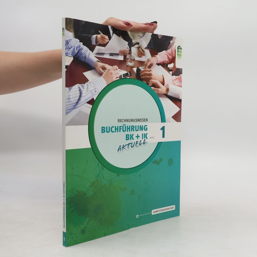 Kolektiv autorů Rechnungswesen Buchführung BK + IK aktuell