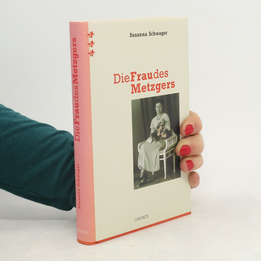Susanna Schwager Die Frau des Metzgers
