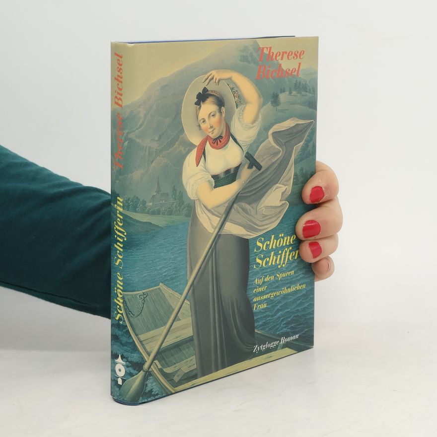 Therese Bichsel Schöne Schifferin