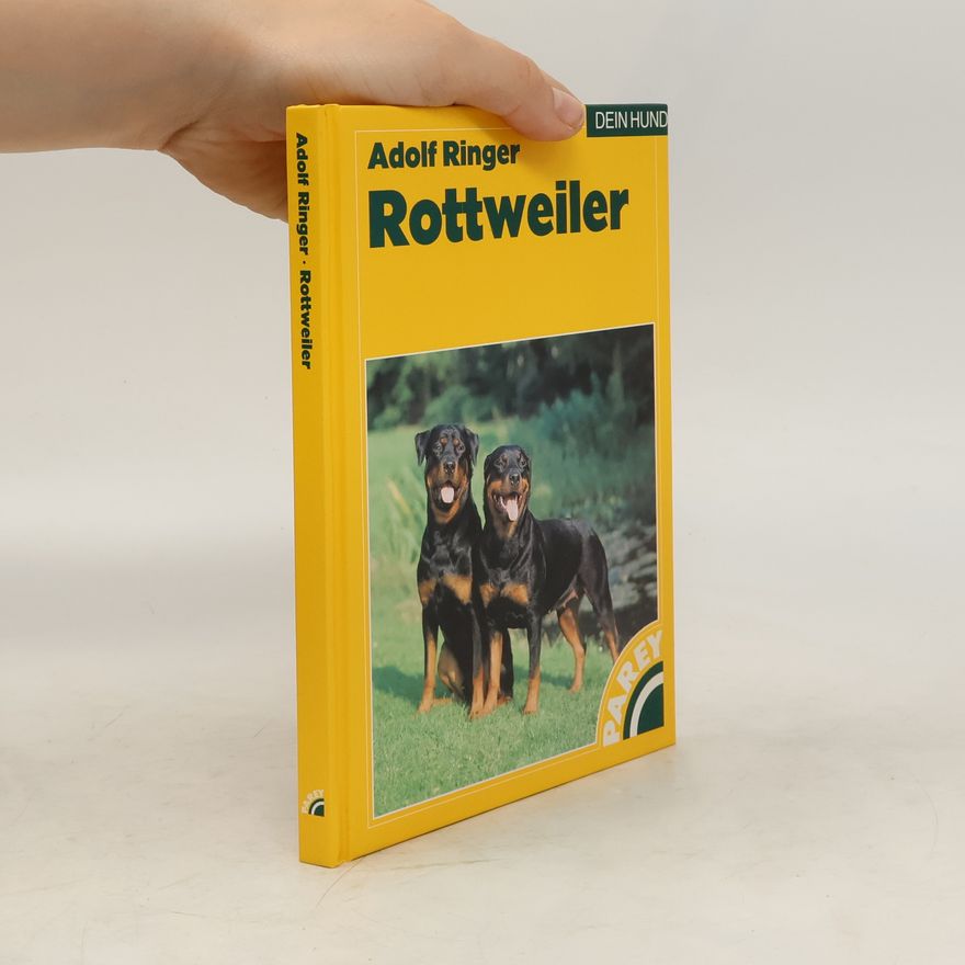 Adolf Ringer Der Rottweiler