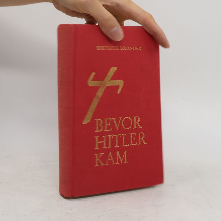 Dietrich Bronder Bevor Hitler kam