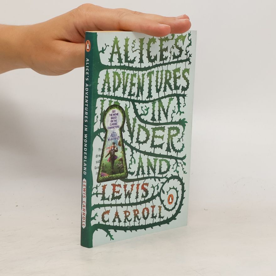Lewis Carroll Alice's Adventures in Wonderland