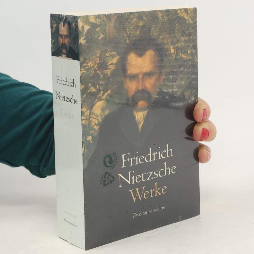 Friedrich Nietzsche Werke