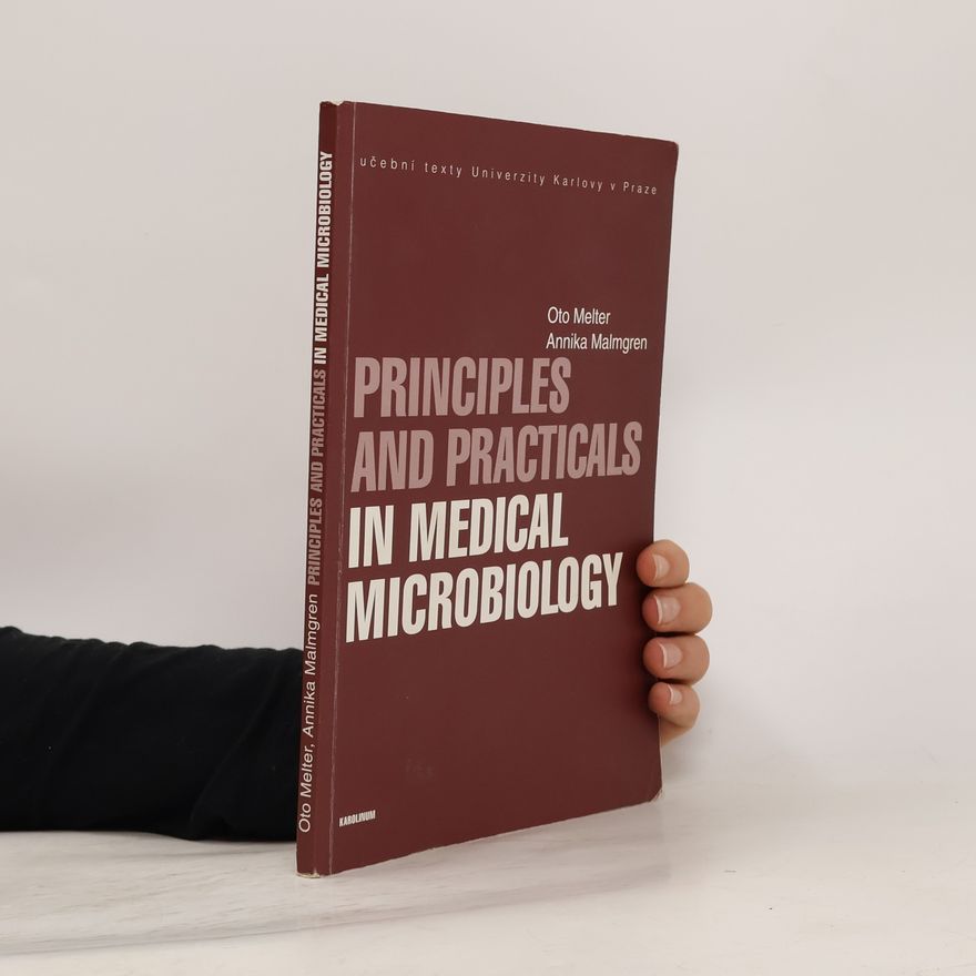 Annika Malmgren Principles and Practicals in Medical Microbiology