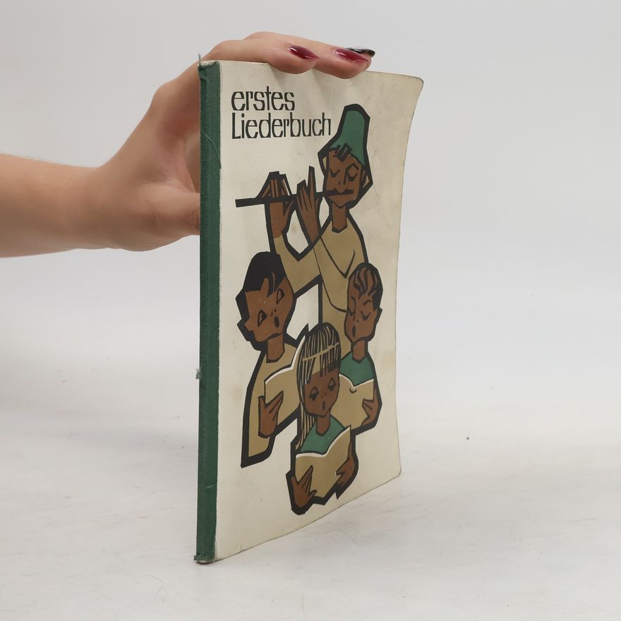 Kolektiv autorů Erstes Liederbuch