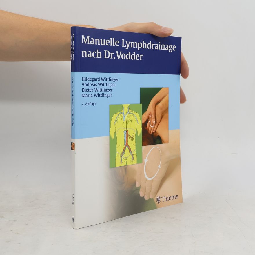 Günther Wittlinger Manuelle Lymphdrainage nach Dr. Vodder
