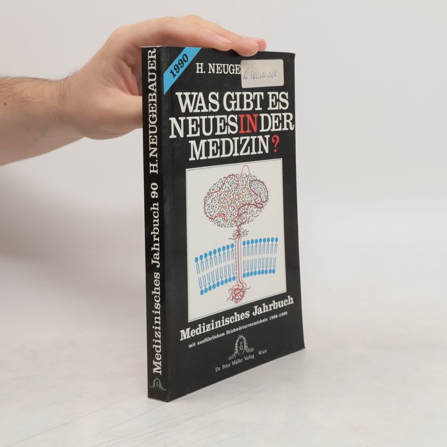 H. Neugebauer Was gibt es neues in der Medizin?