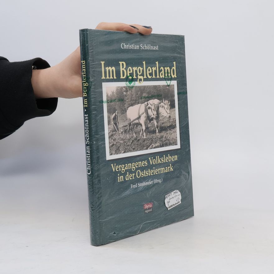 Christian Schölnast Im Berglerland