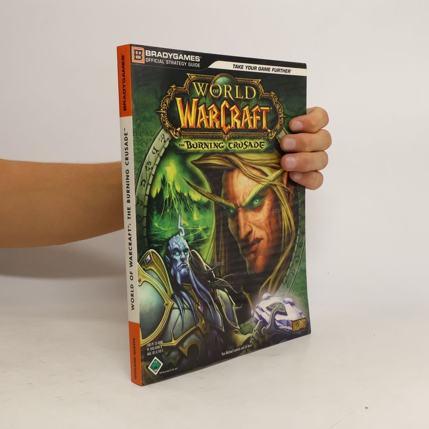 Michael Lummis World of Warcraft. The Burning Crusade