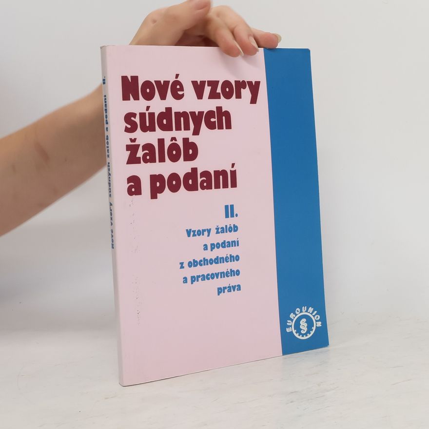 František Klimeš Nové vzory súdnych žalôb a podaní II.