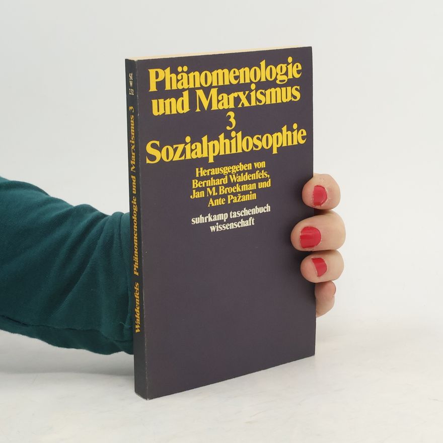 AA.VV. Phänomenologie und Marxismus. Band 3