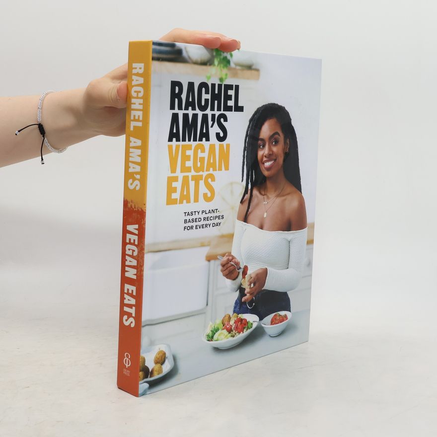 Rachel Ama Rachel Ama's Vegan Eats