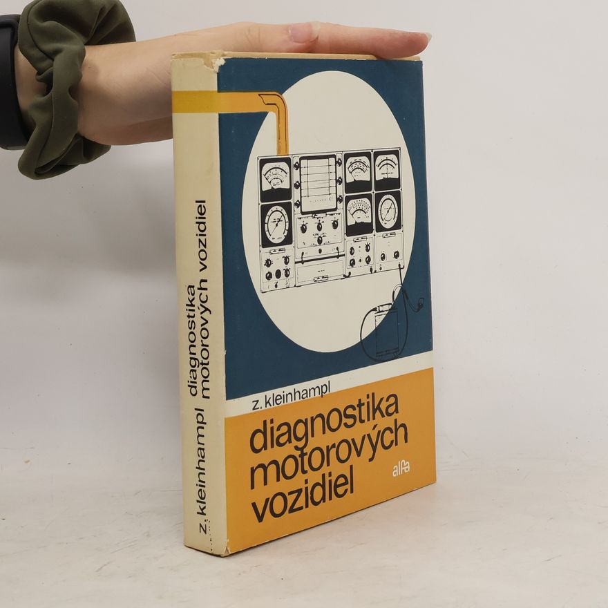 Zdeněk Václav Kleinhampl Diagnostika motorových vozidiel