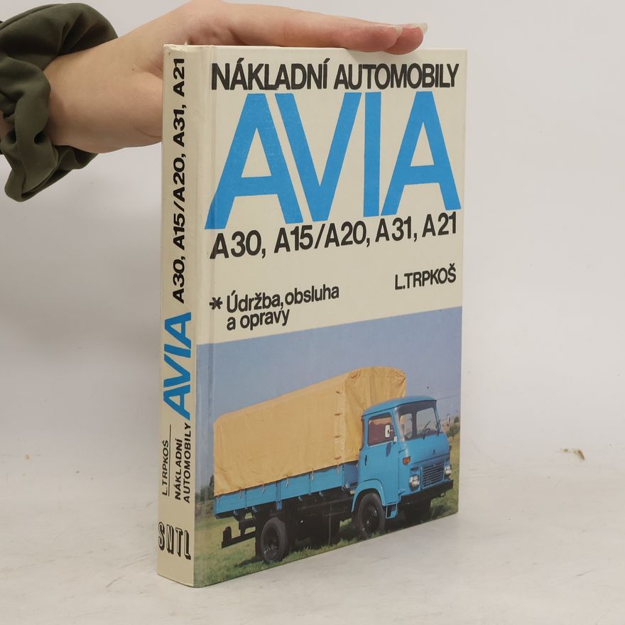 Ladislav Trpkoš Nákladní automobily Avia A 30, A 1