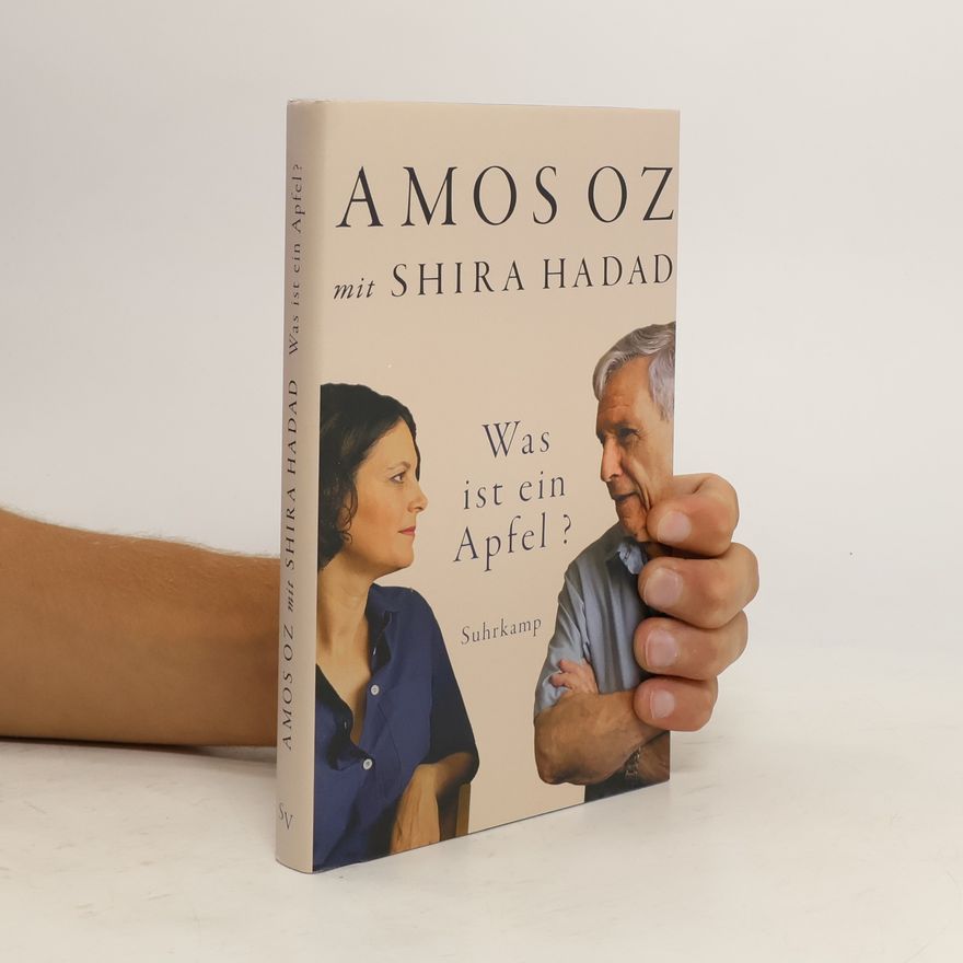 Amos Oz Was ist ein Apfel?