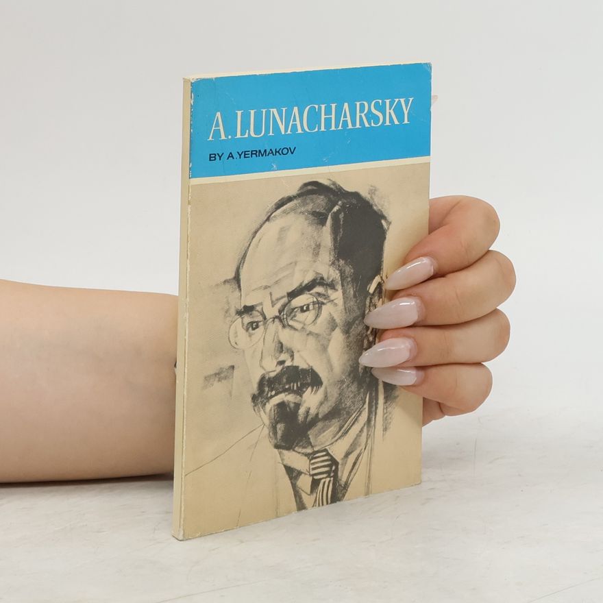 A. Yermakov A. Lunacharsky